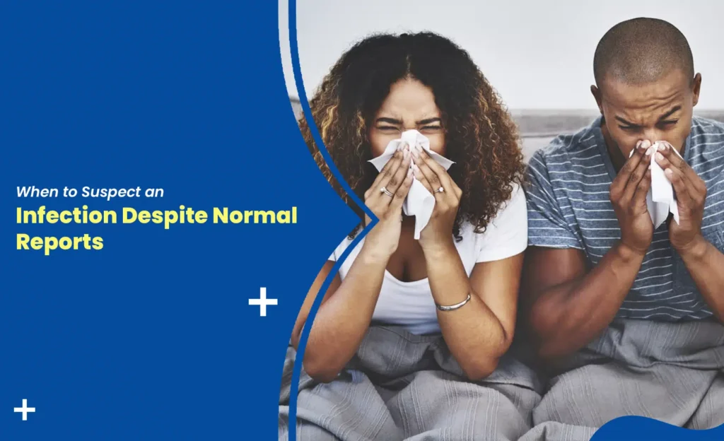 Couple with flu symptoms showing infection despite normal blood test results